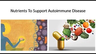 Autoimmune Disease Deficiencies & Supplements