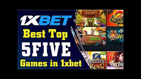 Top 5 Best Games of 1xbet