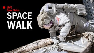 WATCH LIVE: NASA ISS Spacewalk