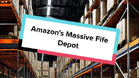 Amazon's Massive Fife Depot