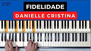 Fidelidade - Danielle Cristina - Aula de Teclado