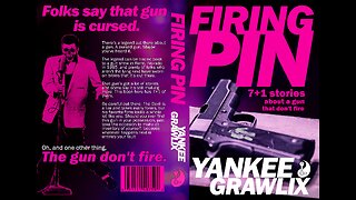 Available Now - Firing Pin: 7+1 Stories About a Gun That Don't Fire