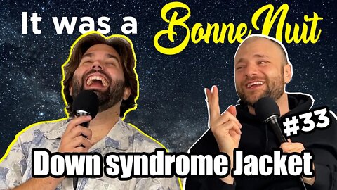 Down Syndrome Jacket - It was a Bonne Nuit #33
