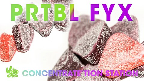 PRTBL FYX Gummy Review