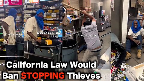 California Wants To BAN Stopping Crime