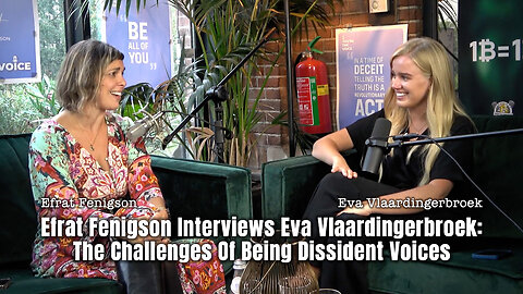 Efrat Fenigson Interviews Eva Vlaardingerbroek: The Challenges Of Being Dissident Voices