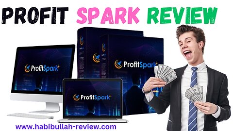 Profit Spark Review – Make TikTok your main income source w. this new app