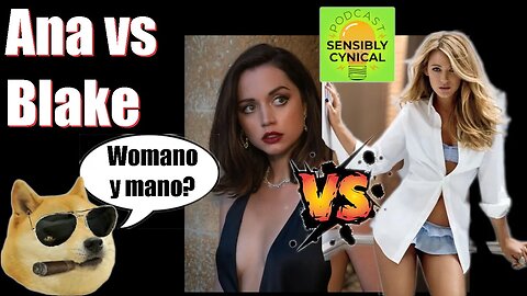 Ana De Armas Vs Blake Lively Ft @sensiblycynical