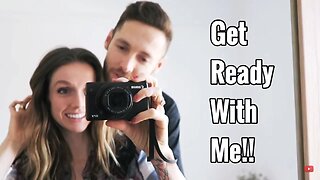 Get ready with me!