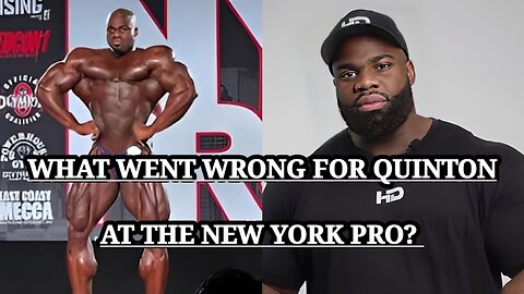 WHAT WENT WRONG FOR QUINTON ERIYA AT THE NY PRO?