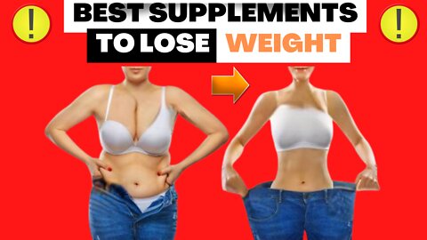 2 BEST supplements for WEIGHT LOSS in 2022