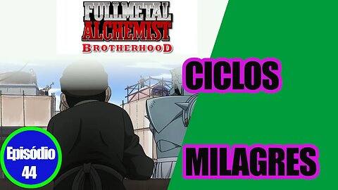 Ciclos de Reconstrução em FMAB Ep 44