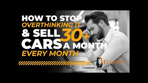 Car Sales Training: HOW TO SELL 30+ CARS A MONTH... EVERY MONTH...WITHOUT EVEN TAKING A SINGLE UP!