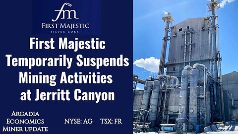 First Majestic Suspends Jerritt Canyon Mining Activities