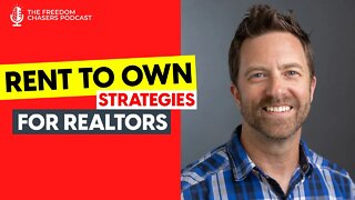 Rent-To-Own Strategies For Realtors: How To Keep Your Business Moving Forward
