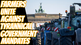 The Global War On Farmers Rages Onward | Farming Protests Erupt Across Europe