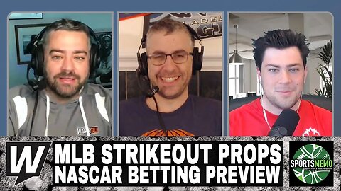 Prop It Up | MLB Strikeout Props | CFL Betting Odds | NASCAR Betting Preview | July 1