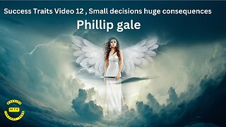 Success Traits Video12 Small decisions huge consequences