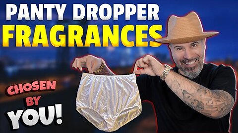 20 Panty Dropper Fragrances for Men // Chosen By YOU!
