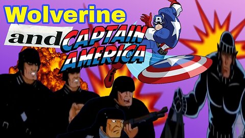 Wolverine and Captain America | Uniting in World War II