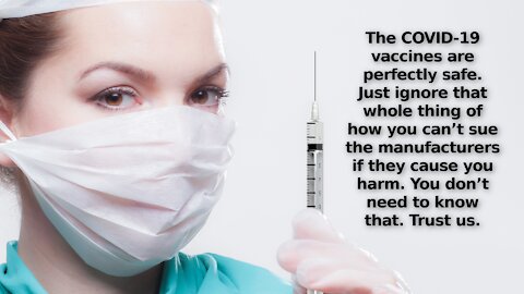 If You Have a Severe Reaction To or Side Effects From COVID Vaccine, Too Bad. You Can’t Sue Anyone