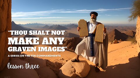 “Thou Shalt Not Make Any Graven Images" | Pastor Gabriel Alvear | Ten Commandments: Lesson 03
