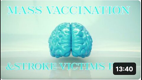 Mass Vaccination and STROKE victims - part 3