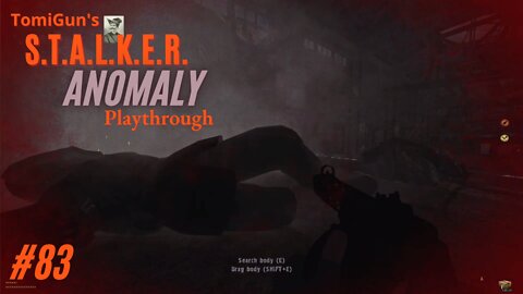 S.T.A.L.K.E.R. Anomaly #83: ALL HELL BREAKS LOOSE