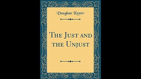 The Just And The Unjust by Vaughan Kester - Audiobook