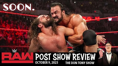 WWE Raw 10/9/23 Post Show; AEW vs NXT Preview w/Rumored Surprises; Crown Jewel News; Week In Ratings