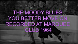 THE MOODY BLUES - YOU BETTER MOVE ON - 1964 - VINTAGE ROLLER SKATING