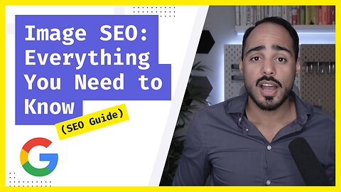 Image SEO 101 ✅ MUST KNOW Optimization Tips to Increase Organic Traffic from web search (Beginners)