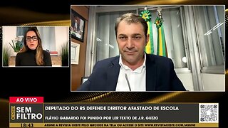 DEPUTADO DO RS DEFENDE DIRETOR DE ESCOLA AFASTADO POR PETISTAS CENSURADORES/DITADORES