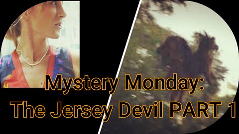 Mystery Monday: The Jersey Devil PART 1
