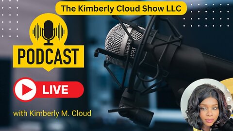 The Kimberly Cloud Show LLC Two last tasks, week six homework
