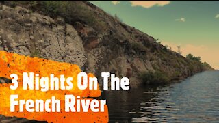 French River Jam : 3 Nights on the French River - Canoe Tripping Film