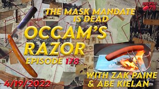 Trump Judge Rules -Mask Mandate Is Dead - Occam’s Razor Ep. 178 with Zak Paine & Abe Kielan