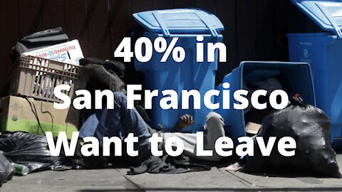 Poll: 40% of San Francisco Citizens Want to Move Out