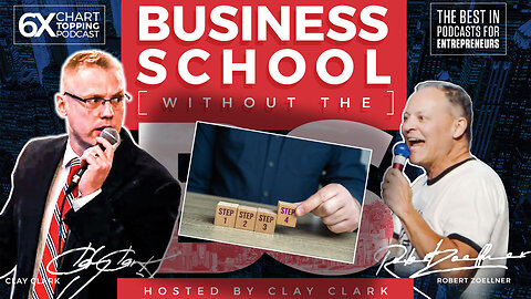 Clay Clark | The Four Steps To Getting Things Done - Ep. 186