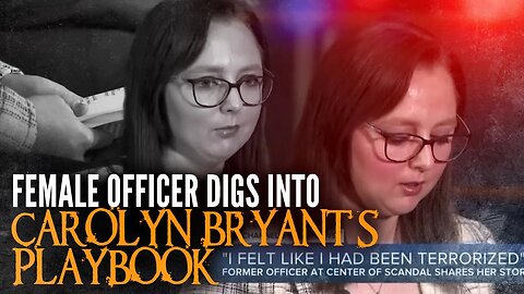 Lady-Officer Digs Into Carolyn Bryant's Playbook Regarding Events On The Job