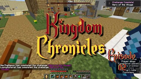 Kingdom Chronicles - Minecraft 1.14 - E02 - "Random Shenanigans"