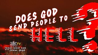 #IUIC | Does God Send People To Hell?