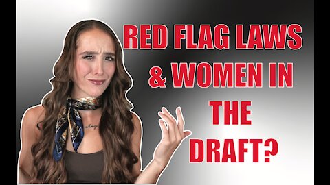 National Defense Bill Includes Red Flag Laws & Women in the Draft