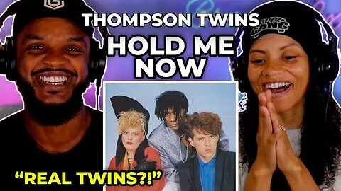 🎵 Thompson Twins - Hold Me Now REACTION