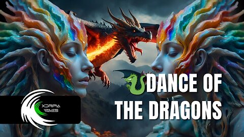 Dance of the Dragons - XdRiPia Waves