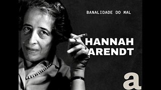 🎬HANNAH ARENDT E A BANALIDADE DO MAL🎬