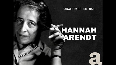 🎬HANNAH ARENDT E A BANALIDADE DO MAL🎬