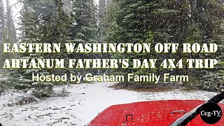 Eastern WA Off Road: Ahtanum Father's Day 4x4 Trip