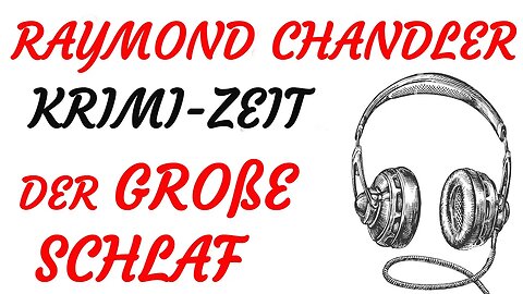 KRIMI Hörbuch - Raymond Chandler - Philip Marlowe - DER GROßE SCHLAF (2014) - TEASER
