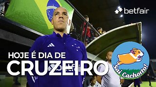 Hoje é dia de Cruzeiro